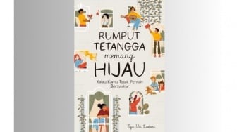 Belajar Menghargai Hidup Sendiri Bersama Buku Rumput Tetangga Memang Hijau