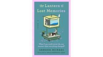 Review Novel The Lantern of Lost Memories, Kisah Studio Ajaib bagi Jiwa yang Pergi