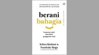 Ulasan Buku Berani Bahagia, Raih Kebahagiaan Lewat Nalar Psikologi Sosial