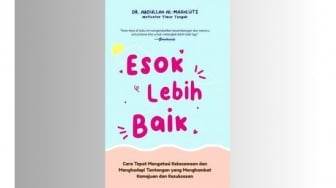 Belajar Menjadi Versi Terbaik Diri Sendiri dari Buku Esok Lebih Baik