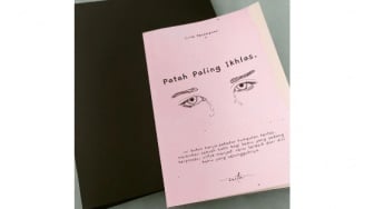 Ulasan Buku Patah Paling Ikhlas, Kumpulan Quotes Menenangkan Saat Galau