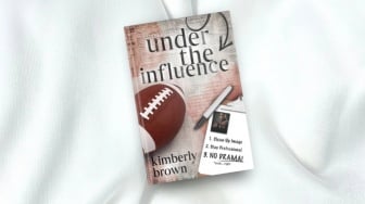 Ulasan Novel Under the Influence Karya Kimberly Brown, Kisah Cinta dan Kesempatan Kedua