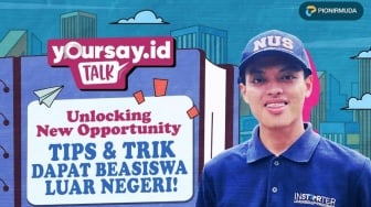 Yoursay Talk Unlocking New Opportunity: Tips dan Trik Lolos Beasiswa di Luar Negeri!