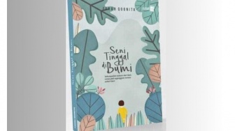 Menggali Makna Kehidupan dalam Buku Seni Tinggal di Bumi Karya Farah Qoonita