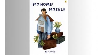 Ulasan Buku My Home: Myself, Rumah sebagai Kanvas Kehidupan