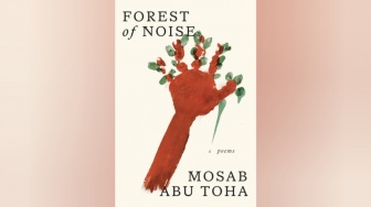 Ulasan Buku 'Forest of Noise': Gaza Bicara Melalui Pena Mosab Abu Toha