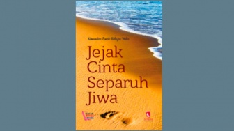 Ulasan Buku Jejak Cinta Separuh Jiwa, Ungkap Mudah dan Sulitnya Dapat Jodoh