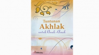 Urgensi Pendidikan Akhlak Sejak Dini: Buku Tuntunan Akhlak untuk Anak-Anak