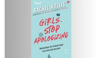 Mencapai Potensi Maksimal Diri Lewat Buku Girls Stop Apologizing