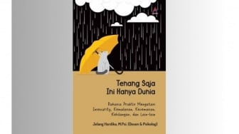 Ulasan Buku Tenang Saja, Ini Hanya Dunia: Pengingat Kita Tidak Sendirian