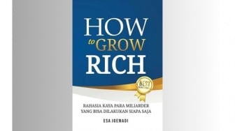 Ulasan Buku How to Grow Rich: Saat Kekayaan Dimulai dari Pola Pikir