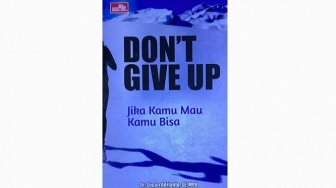 Upaya Memperjuangkan Impian dalam Buku Don't Give Up