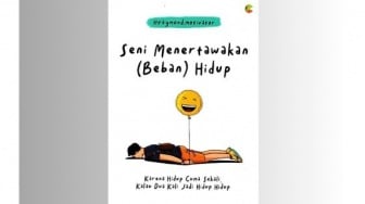 Buku Seni Menertawakan (Beban) Hidup: Humor Sebagai Strategi Bertahan Hidup