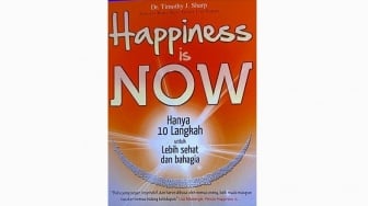 Menjalani Kehidupan dengan Lebih Bahagia dalam Buku Happiness is Now