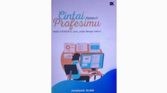 Upaya Bekerja dengan Sepenuh Hati dalam Buku Cintai Apa Pun Profesimu