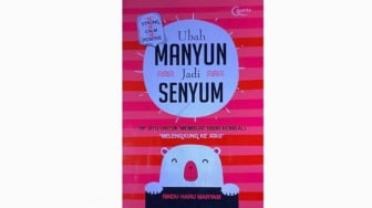 Warna-Warni Kehidupan dalam Buku 'Ubah Manyun Jadi Senyum'