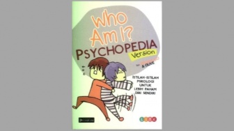 Buku Who Am I? Psychopedia Version: Ragam Istilah Psikologi Sehari-hari