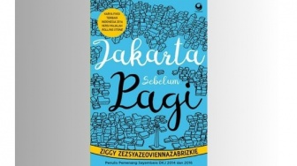 Ulasan Novel Jakarta Sebelum Pagi: Hiruk Pikuk Kehidupan Ibukota