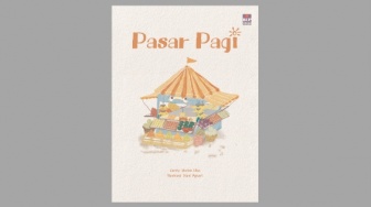 Ulasan Buku Pasar Pagi, Kisah Unik tentang Berbelanja di Pasar Tradisional