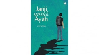 Ketika Kehilangan Menuntun pada Harapan: Review Novel 'Janji untuk Ayah'