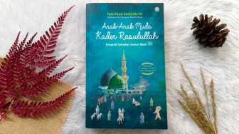 Perjalanan Hidup 16 Sahabat Nabi dalam Buku Anak-Anak Muda Kader Rasulullah