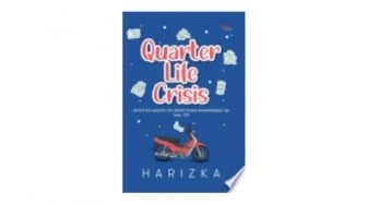 Ulasan Novel Quarter Life Crisis, Pencarian Cinta Sejati Generasi Milenial