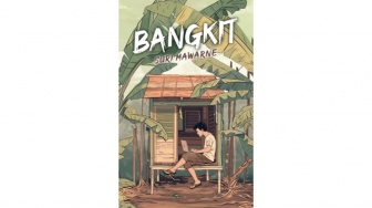 Ulasan Novel 'Bangkit'; Perjuangan Melawan Rasa Iri dan Ketidakadilan