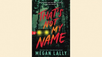 Delusi Sang Predator Dalam Buku That's Not My Name Karya Megan Lally