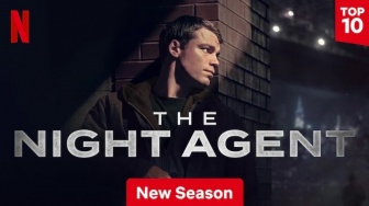 Perdana Rilis, The Night Agent Season 2 Puncaki Top 10 Global Netflix