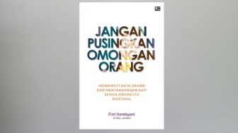 Ulasan Buku Jangan Pusingkan Omongan Orang: Kiat Menghadapi Komentar Julid