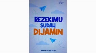 Mengurai Makna Rezeki dalam Buku Rezekimu Sudah Dijamin