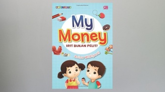 Ulasan Buku My Money: Irit Bukan Pelit, Ajarkan Literasi Keuangan pada Anak