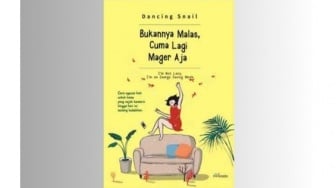 Rileks Menjalani Kehidupan Melalui Buku Bukannya Malas, Cuma Lagi Mager Aja