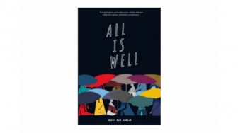 Ulasan Novel All is Well: Proses Perjalanan untuk Sampai ke Tujuan