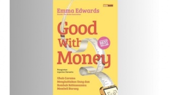 Mengelola Keuangan dengan Cara Realistis dalam Buku Good With Money