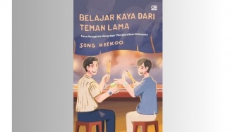 Ulasan Buku Belajar Kaya dari Teman Lama: Menciptakan Kebebasan Finansial