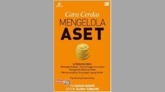 Ulasan Buku 'Cara Cerdas Mengelola Aset', Ragam Tips Manajemen Keuangan