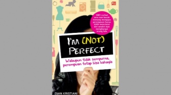 Ulasan Buku I'm (not) Perfect, Menyorot Ragam Stigma tentang Perempuan