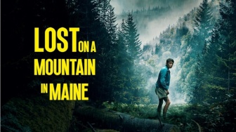 Mengulas Film Lost in a Mountain in Maine, Atmosfernya Bikin Merinding!