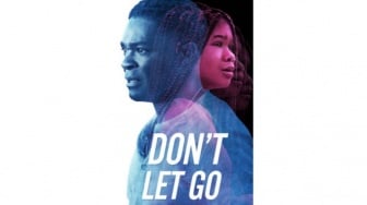 Thriller dengan Sisi Emosional yang Kurang Tergali dalam Film Don't Let Go