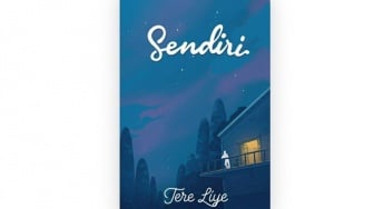 Review Novel Sendiri Tere Liye: Sebuah Perjalanan Menyembuhkan Luka Kehilangan