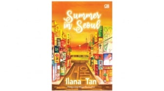 Review Novel Summer in Seoul, Ketidaksengajaan Berakhir Mengungkap Masa Lalu