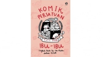 Ulasan Komik Persatuan Ibu-Ibu: Potret Suka Duka Menjadi Ibu Baru