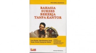 Ulasan Buku Rahasia Sukses Bekerja Tanpa Kantor, Freelancer Wajib Baca!