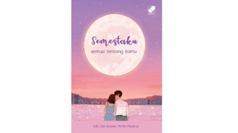 Ulasan Buku Semestaku Semua Tentang Kamu: Monolog soal Kehangatan Cinta