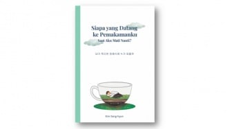 Ulasan Buku Korea 'Siapa yang Datang ke Pemakamanku Saat Aku Mati Nanti?'