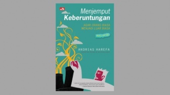Ulasan Buku Menjemput Keberuntungan, Motivasi dari Para Tokoh Sukses Dunia