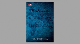 Perbaiki Mindset Sukses di Buku Rahasia Meraih Kesuksesan dengan Percepatan