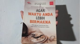 Seni Mengatur Waktu dengan Baik dalam Buku "Agar Waktu Anda Lebih Bermakna"