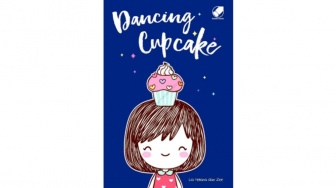 Ulasan Novel Dancing Cupcake, Bukan Sekadar Kisah Romansa Semanis Cupcake